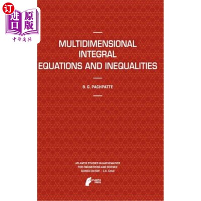 海外直订Multidimensional Integral Equations and Inequalities 多维积分方程与不等式