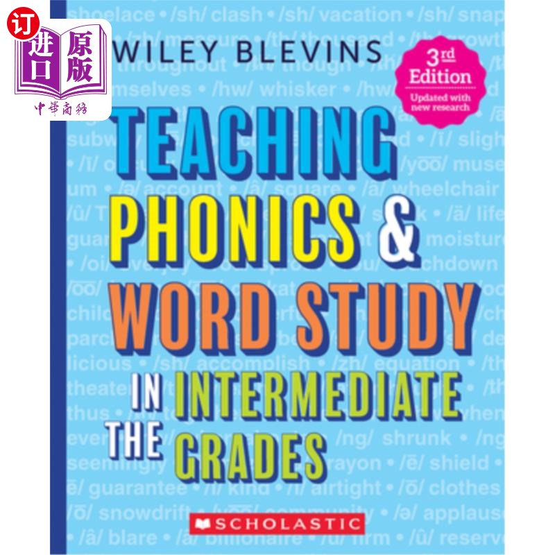 海外直订Teaching Phonics & Word Study in the Intermediate Grades, 3rd Edition 中级年级语音与单词学习教学,第三版