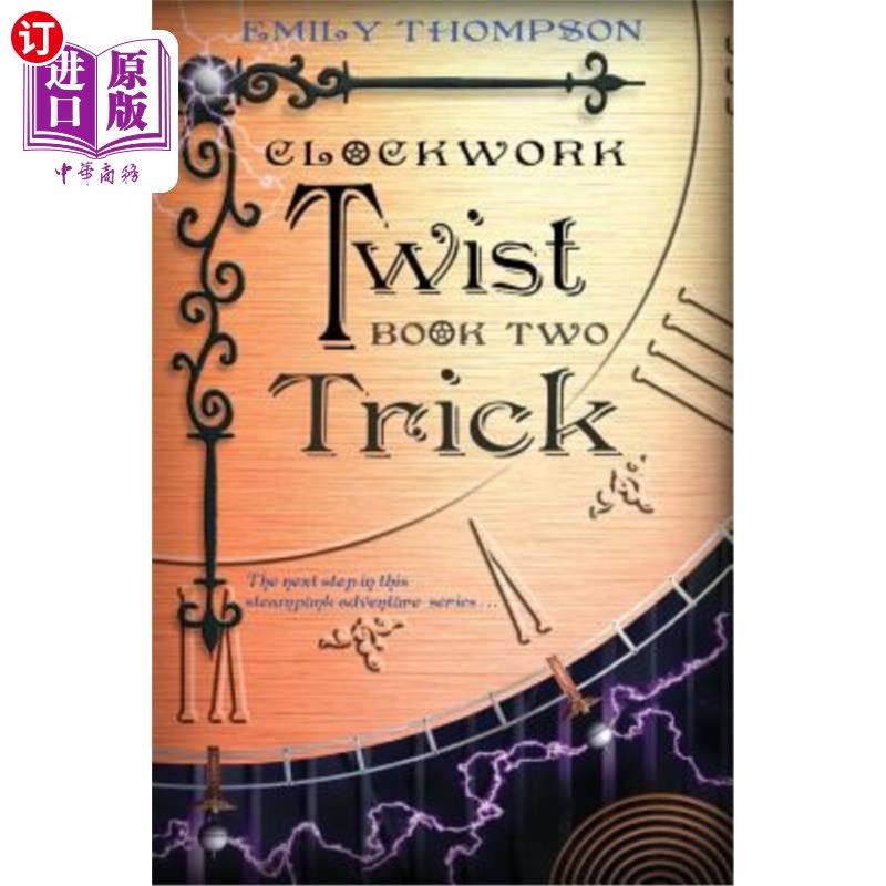 海外直订Clockwork Twist: Book Two: Trick 发条扭转:第二卷:诡计