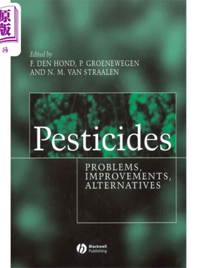 现货 农药类 Pesticides : Problems, Improvements, Alternatives 英文原版 Frank den Hond 中商原版