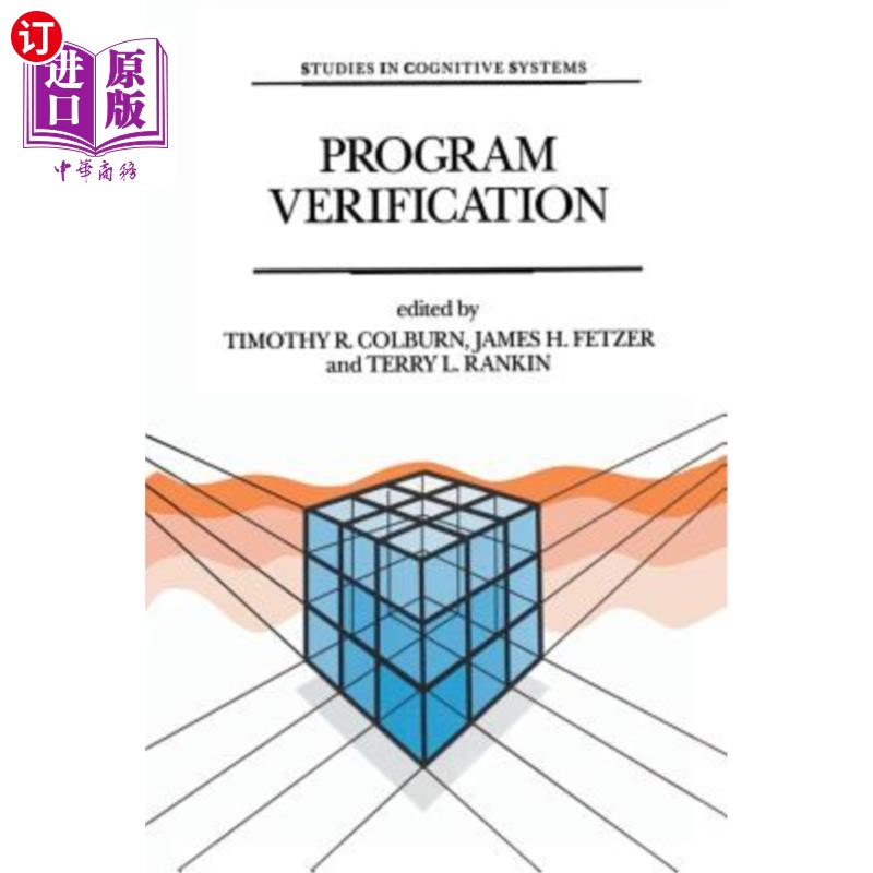 海外直订Program Verification: Fundamental Issues in Computer Science 程序验证:计算机科学的基本问题
