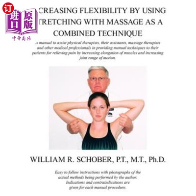海外直订医药图书Increasing Flexibility by Using Stretching with Massage as a Combined Technique 将伸展和按摩结合起