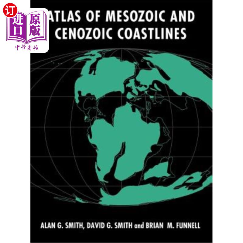 海外直订Atlas of Mesozoic and Cenozoic Coastlines 中新生代海岸线图集