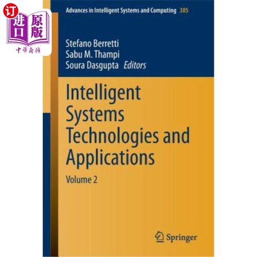 海外直订Intelligent Systems Technologies and Applications: Volume 2 智能系统技术与应用：第2卷