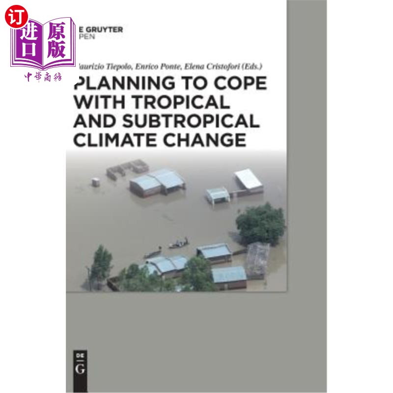 海外直订Planning to Cope with Tropical and Subtropical Climate Change 应对热带和亚热带气候变化的规划