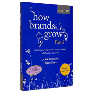 非传统营销 品牌如何成长 第2修订版 包括新兴市场 B2B和奢侈品牌 How Brands Grow 英文原版 Byron Sharp 【中商原版】