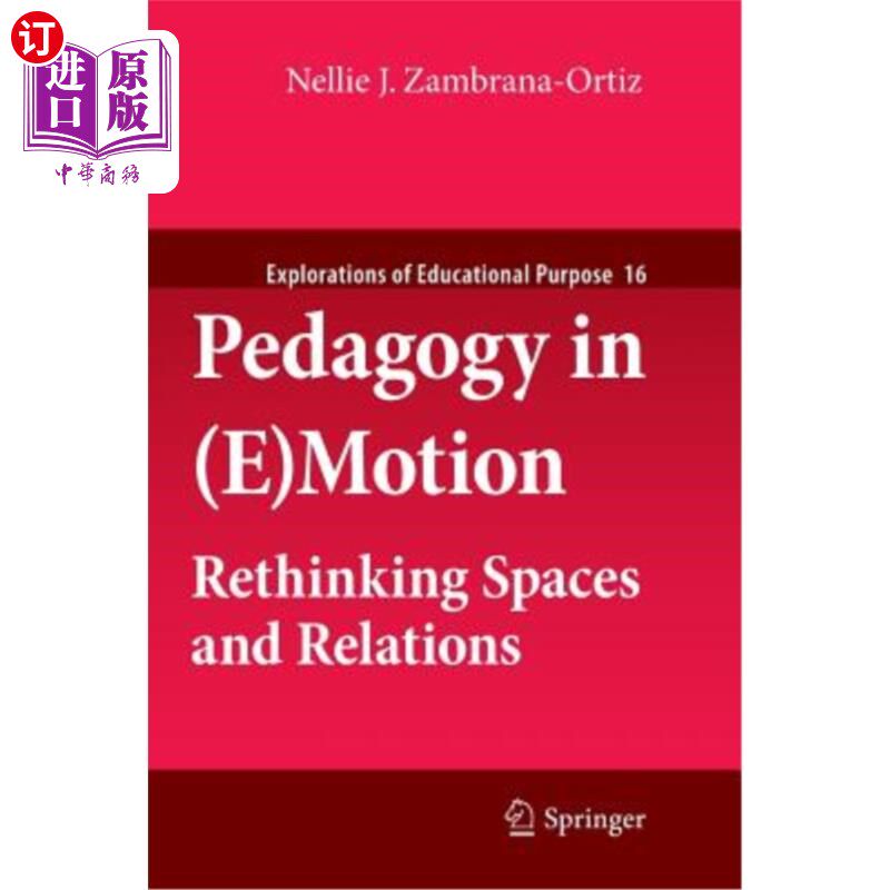 海外直订Pedagogy in (E)Motion: Rethinking Spaces and Relations 运动教学法：空间与关系的再思考