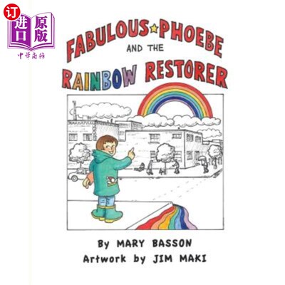 海外直订Fabulous Phoebe and the Rainbow Restorer 神奇的菲比和彩虹修复者