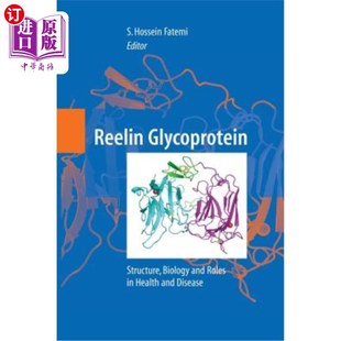 海外直订医药图书Reelin Glycoprotein: Structure, Biology and Roles in Health and Disease 芦苇糖蛋白:结构，生物学和在