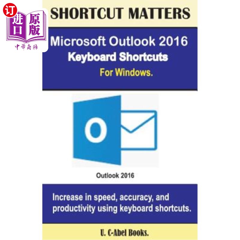 海外直订Microsoft Outlook 2016 Keyboard Shortcuts For Windows Microsoft Outlook 2016 Windows键盘快捷方式