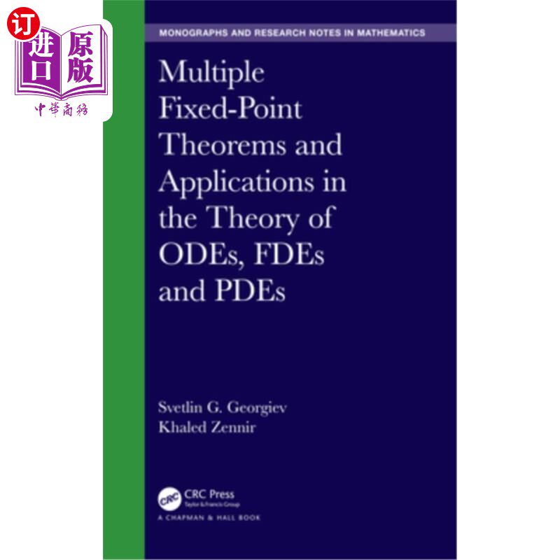 海外直订Multiple Fixed-Point Theorems and Applications in the Theory of ODEs, FDEs and P 多不动点定理及其在微分方程