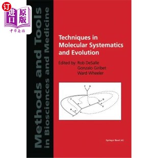 海外直订Techniques in Molecular Systematics and Evolution 分子系统学与进化技术