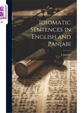 海外直订Idiomatic Sentences in English and Panjabi 英语和旁遮普语的习惯句子