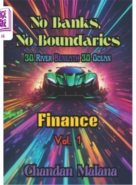 海外直订No Banks, No Boundaries: 30 River Beneath 30 Ocean 没有河岸，没有边界：30条河流在30个海洋之下