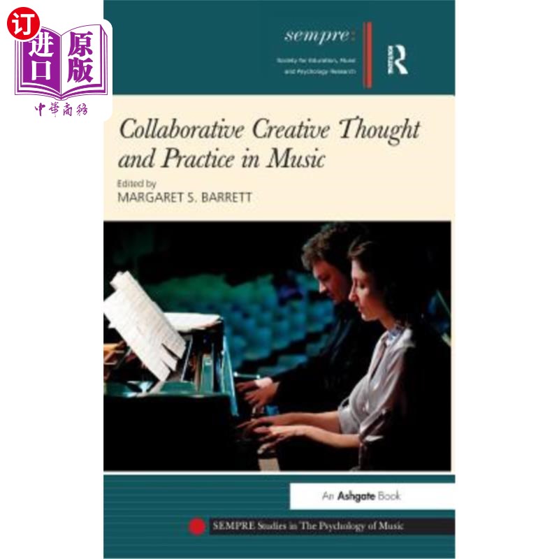 海外直订Collaborative Creative Thought and Practice in Music 音乐创作中的合作思维与实践
