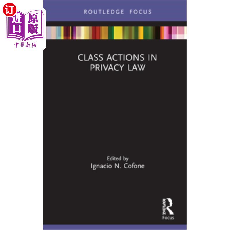 海外直订Class Actions in Privacy Law 隐私权法中的集体诉讼