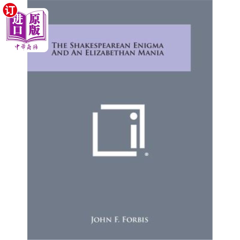 海外直订The Shakespearean Enigma and an Elizabethan Mania 莎士比亚的谜和伊丽莎白时代的狂热
