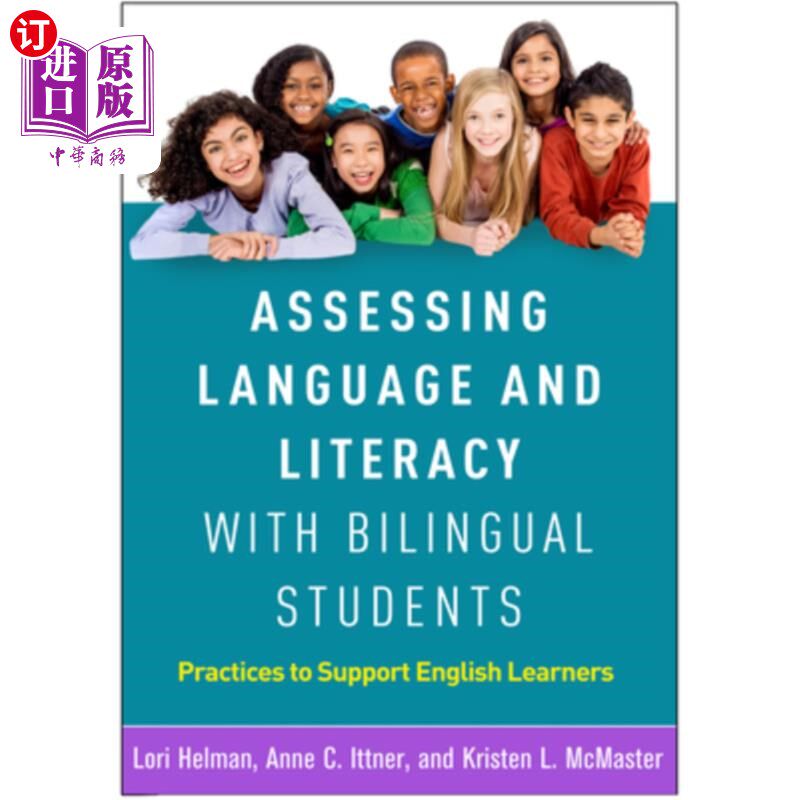海外直订Assessing Language and Literacy with Bilingual Students: Practices to Support En 双语学生的语言和读写能力评