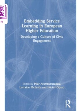 海外直订Embedding Service Learning in European Higher Ed... 服务学习在欧洲高等教育中的嵌入