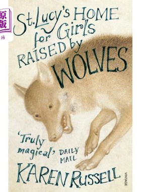 海外直订St Lucy's Home for Girls Raised by Wolves 圣露西被狼养大的女孩之家