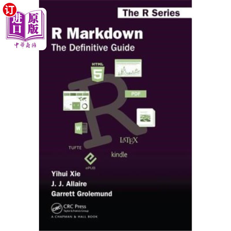 海外直订R Markdown: The Definitive Guide R Markdown：指南