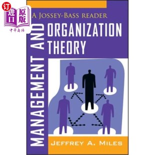 海外直订Management and Organization Theory: A Jossey-Bass Reader 管理与组织理论:乔西-拜斯读本
