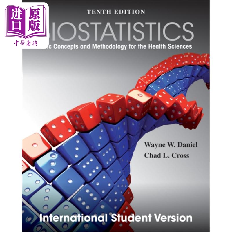 生物统计学 第十版 英文原版 Biostatistics 10E International Student Version Wayne Daniel 统计学相关【中商原版】
