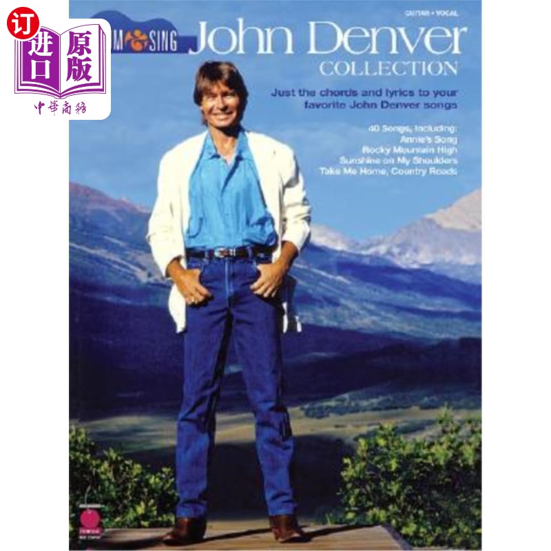 海外直订John Denver Collection: Strum & Sing: Just the Chords and Lyrics to Your Favorit 约翰·丹佛合集:St