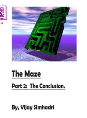 海外直订The Maze: Part 2 (Conclusion): The Final Part 2 (only) 迷宫：第二部分（结论）：最后一部分（仅限）