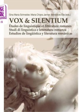 海外直订Vox & Silentium: études de linguistique et littérature romanes - Studi di lingui Vox   Sile