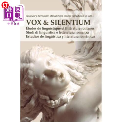 海外直订Vox & Silentium: études de linguistique et littérature romanes - Studi di lingui Vox   Sile
