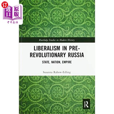 海外直订Liberalism in Pre-revolutionary Russia 革命前俄国的自由主义