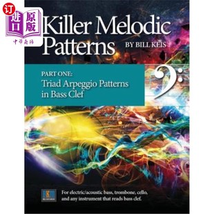 海外直订Killer Melodic Patterns - Part One_Bass Clef 杀手旋律模式-第一部分低音谱号