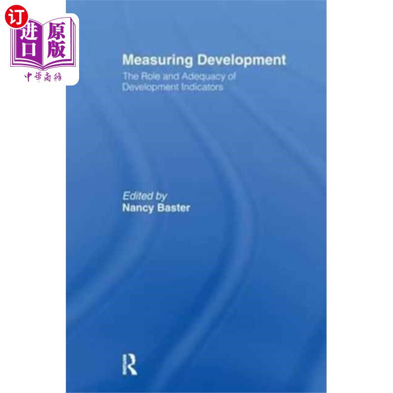 海外直订Measuring Development: the Role and Adequacy of ... 衡量发展:发展指标的作用和充分性