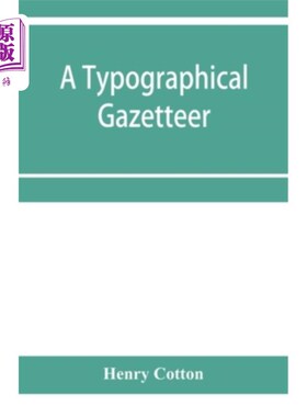 海外直订A typographical gazetteer 排版词典