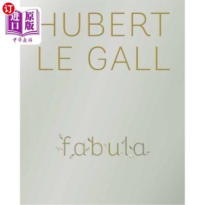 海外直订Hubert Le Gall: Fabula 休伯特·勒加尔：寓言