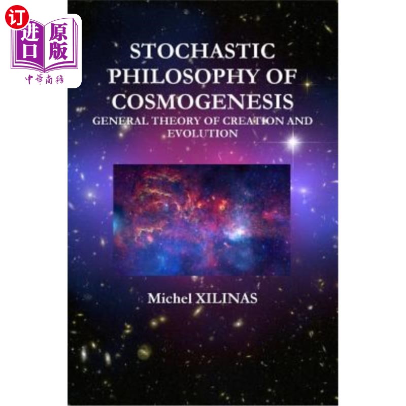 海外直订Stochastic Philosophy of Cosmogenesis 宇宙发生的随机哲学