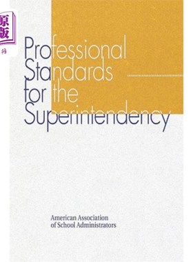 海外直订Professional Standards for the Superintendency 监管专业标准