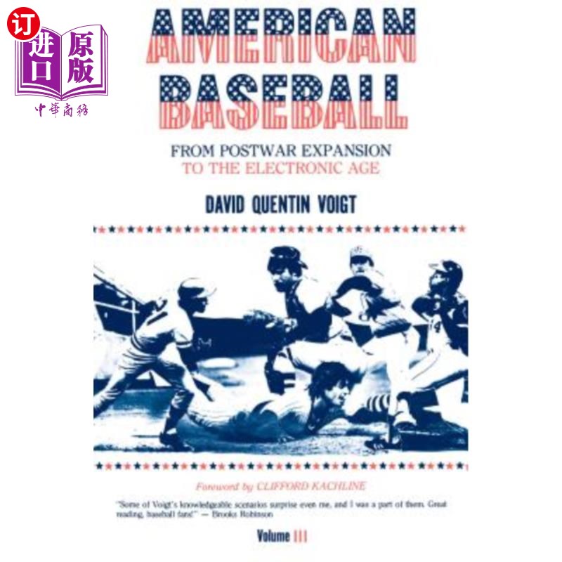 海外直订American Baseball: From Postwar Expansion to the Electronic Age 美国棒球:电子时代