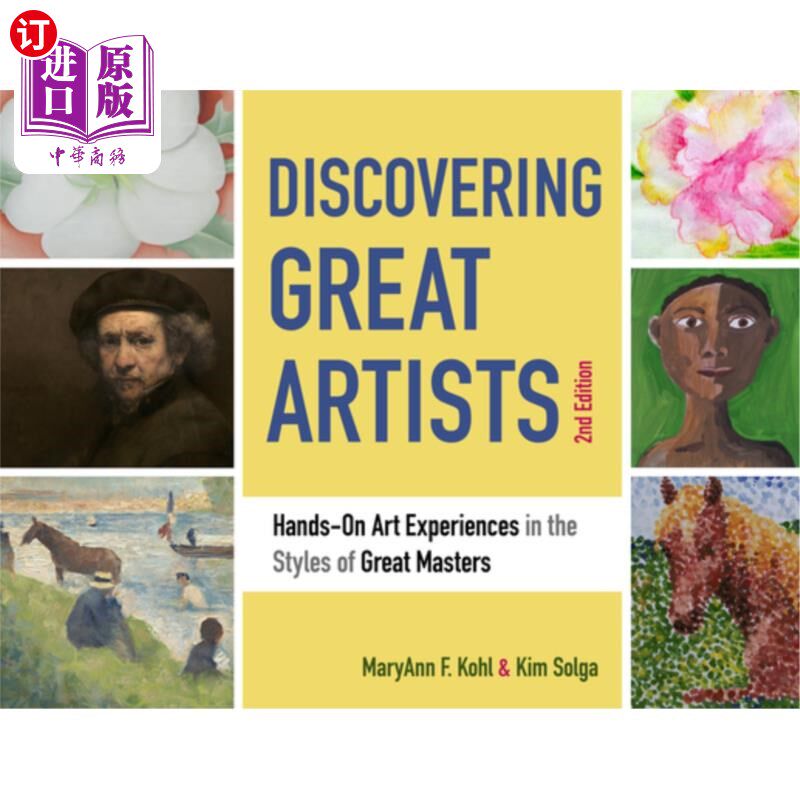 海外直订Discovering Great Artists: Hands-On Art Experiences in the Styles of Great Maste 发现伟大的艺术家：大师风格