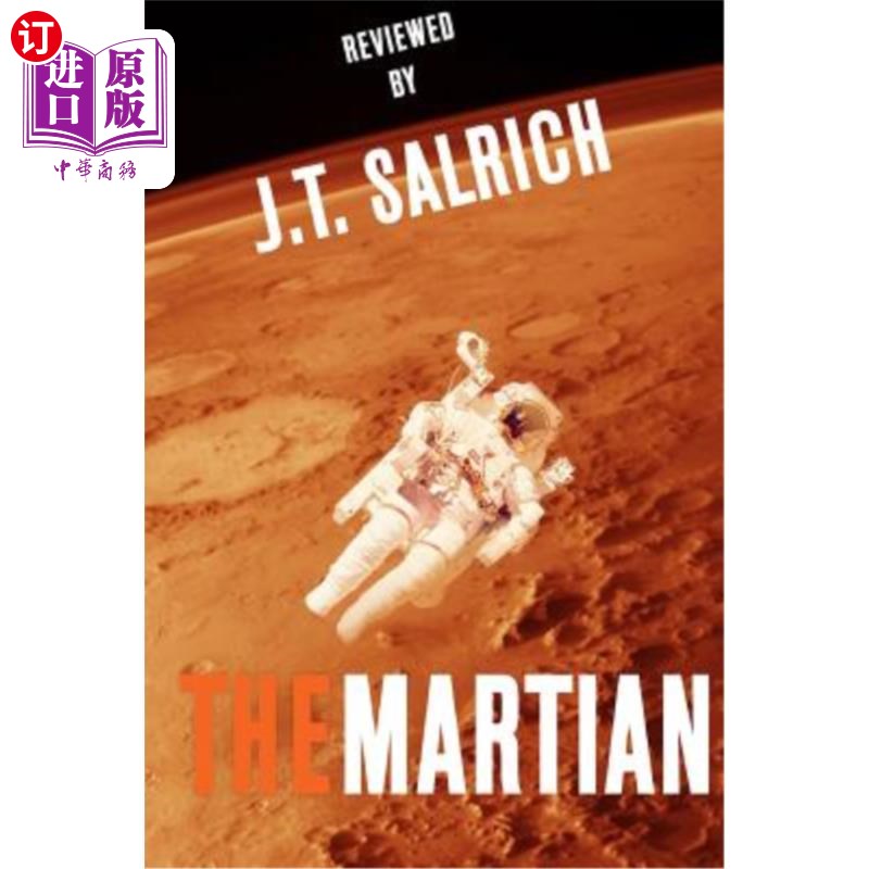 海外直订The Martian: A Novel - Reviewed 火星人:小说评论
