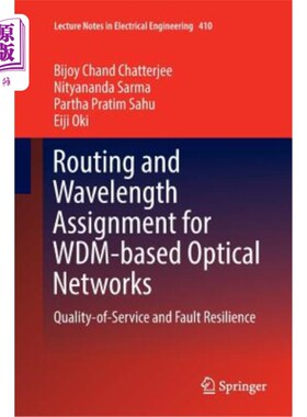 海外直订Routing and Wavelength Assignment for Wdm-Based Optical Networks: Quality-Of-Ser Wdm光的路由和波长分配
