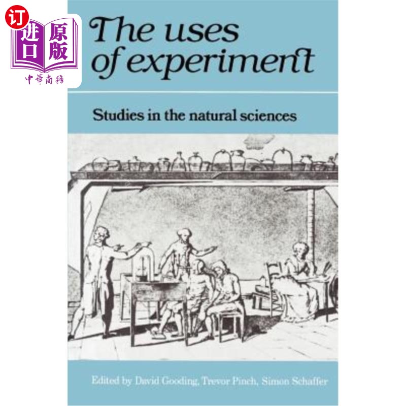 海外直订The Uses of Experiment: Studies in the Natural Sciences 实验的应用:自然科学研究