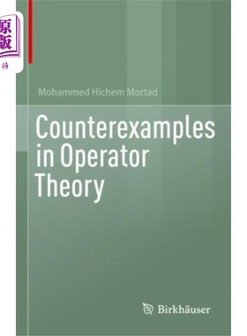 海外直订Counterexamples in Operator Theory 算子理论中的反例