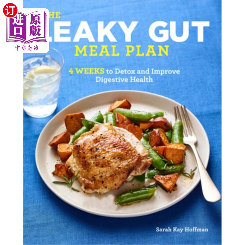 海外直订医药图书The Leaky Gut Meal Plan: 4 Weeks to Detox and Improve Digestive Health 肠漏餐计划：4周排毒改善消化