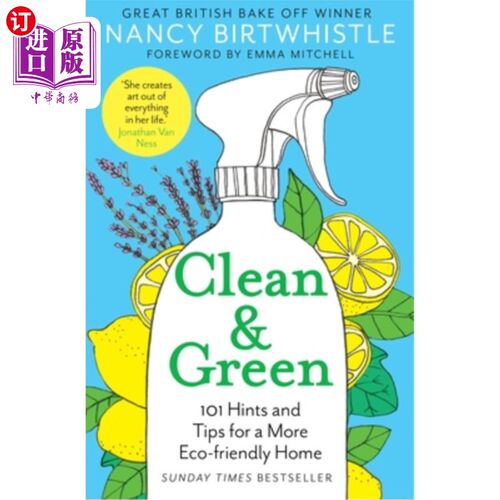 海外直订Clean & Green: 101 Hints and Tips for a More Eco-Friendly Home 清洁与绿色:101提示和技巧，更环保的家