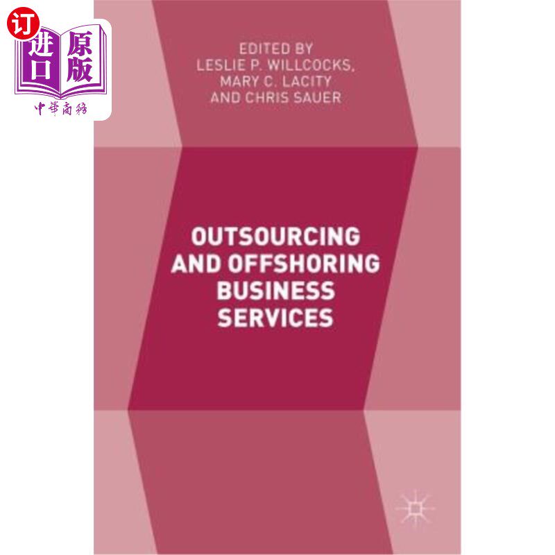 海外直订Outsourcing and Offshoring Business Services 外包和离岸业务服务