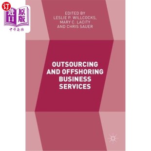 海外直订Outsourcing and Offshoring Business Services 外包和离岸业务服务
