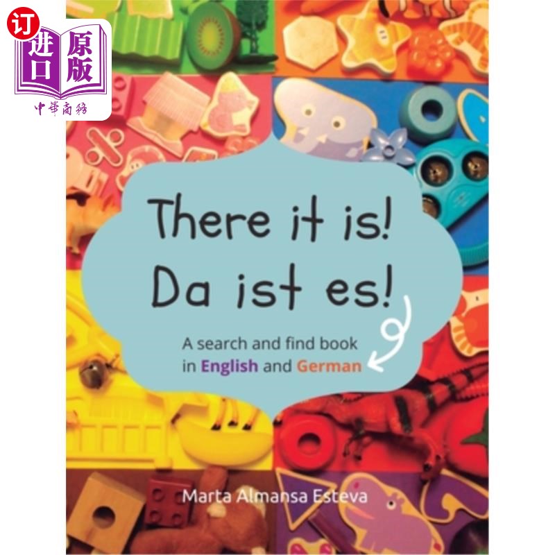 海外直订There it is! Da ist es!: A search and find book in English and German 它在那儿!是的!:一本英语和德语的查找书