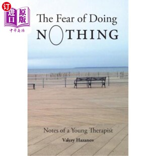 无所事事 笔记 Doing Young Notes Nothing 恐惧：年轻治疗师 海外直订医药图书The Therapist Fear
